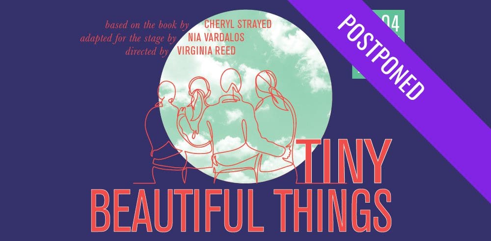 TINY BEAUTIFUL THINGS
